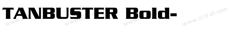 TANBUSTER Bold字体转换